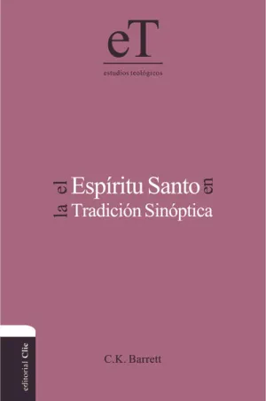 El Espíritu Santo en la tradición sinóptica