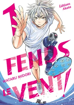 FENDS LE VENT ! - TOME 1